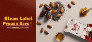 Clean Label Protein Bars: What They Are & Why They Matter