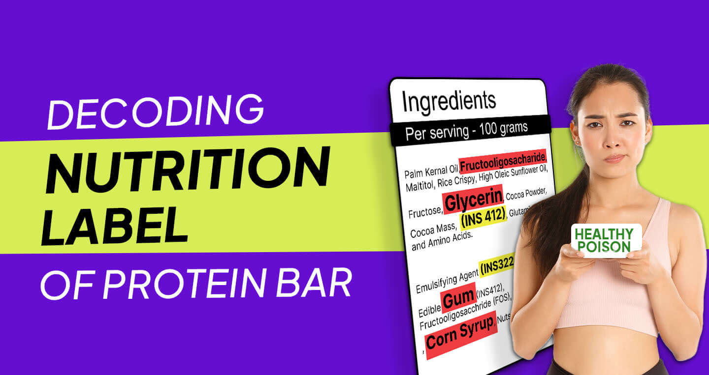 Decoding the Nutrition Label Of a Protein Bar