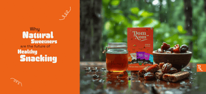 Why Natural Sweeteners Are the Future of Healthy Snacking