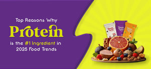 Top Reasons Why Protein is the #1 Ingredient in 2025 Food Trends